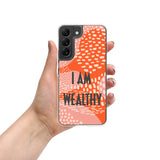 Samsung Mobile Case " I am Wealthy" Affirmation Quote Phone Case