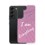 Samsung Mobile Case " I am Everything"  Motivational Phone Case