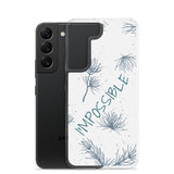 Samsung Mobile Case " I am Possible" Motivational phone Case