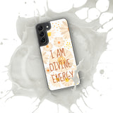 Samsung Mobile Case " I am Divine Energy" Motivational Phone Case