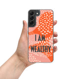 Samsung Mobile Case " I am Wealthy" Affirmation Quote Phone Case