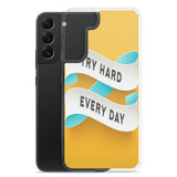 Samsung Mobile Case "Try Hard Everyday" Motivational Phone Case