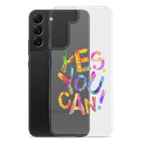 Samsung Mobile  Case "yes you can" Motivational phone case