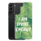 Samsung Mobile Case " I am Divine Energy" Positive Quote Phone Case