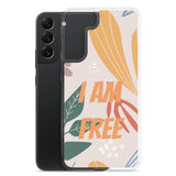 Samsung Mobile Case "I am FREE" Motivational Phone Case