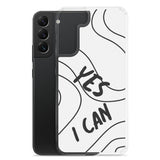 Samsung Mobile Case "Yes I Can" Motivational Phone Case