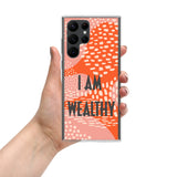Samsung Mobile Case " I am Wealthy" Affirmation Quote Phone Case