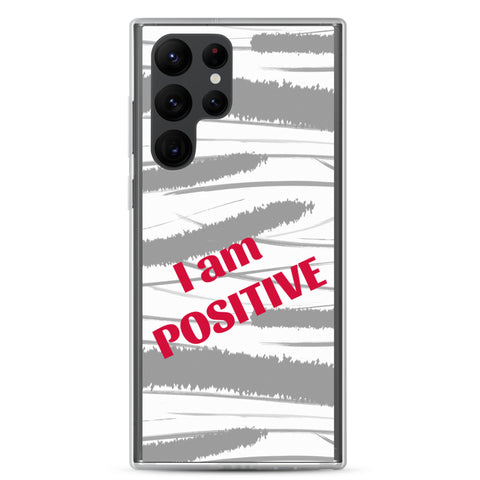 Samsung Phone Case "I am Positive" Motivational Mobile Case