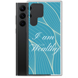 Samsung Mobile Case " I am Wealthy" Affirmation quote Phone Case