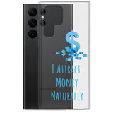 Samsung Mobile Case "I Attract money Naturally" Affirmation quote Phone Case