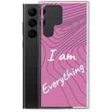 Samsung Mobile Case " I am Everything"  Motivational Phone Case