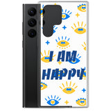 Samsung Mobile Case " I am Happy" positive affirmation Phone Case