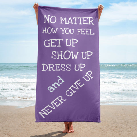 Motivational Towel "NEVER GIVE UP" Positive  Inspiring Beach Towel