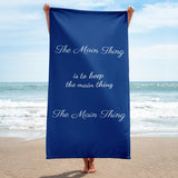 Motivational Towel "Main Thing" Customized Law of Affirmation Beach Towel