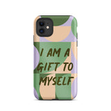 Motivational iPhone Case, Tough iPhone case "I am a Gift to Myself"