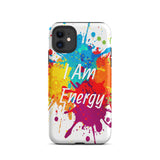 Durable Tough iPhone case "I am Energy" Positive Affirmation Mobile Case