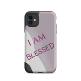 Tough iPhone case,  Law of Affirmation Mobile case, Durable Crack proof iPhone  Case  "I am Blessed"