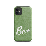 Tough iPhone case Durable Crack proof iPhone  Case "Be Positive" Moticational Mobile Case