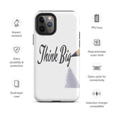 Motivational iPhone case, Law of affirmation Tough hardwearing  iPhone case "Think Big"