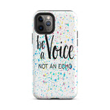 Motivational iPhone Case, Tough Mobile protective  phone case " Be a voice"