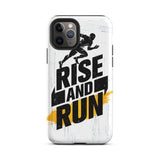 Positive Quote iPhone case, Durable Tough iPhone case " Rise and Run"
