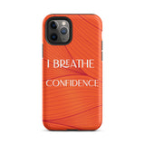 iPhone Case , Durable Tough iPhone case "I Breathe Confidence" Law of Affirmation Mobile Case