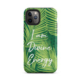 Tough iPhone case "I am Divine Energy" Inspirational  iPhone Case,