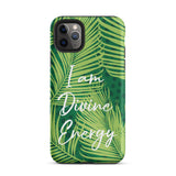 Tough iPhone case "I am Divine Energy" Inspirational  iPhone Case,