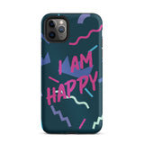 Motivational iPhone Case, Law of Affirmation Mobile Case, Tough iPhone case "I am Happy"