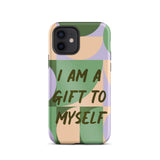 Motivational iPhone Case, Tough iPhone case "I am a Gift to Myself"