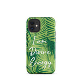 Tough iPhone case "I am Divine Energy" Inspirational  iPhone Case,