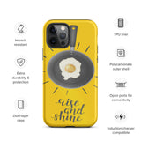 Motivational Tough iPhone case, Rise & Shine