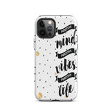 Tough iPhone case, Motivational iPhone Case Mind Vibes Life