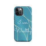 Tough iPhone Case, Motivational iPhone case  "I am Wealthy" Law of Affirmation iPhone Case