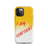 Durable Crack proof iPhone  Case , Motivational Mobile Case Tough iPhone case " I am Confident"