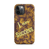 Positive quote iPhone Case, Motivational iPhone case, Tough iPhone case "I am Success"