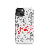 Tough   iPhone case, Daubable mobile phone case "Just" Childhood Memory iPhone case