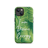 Tough iPhone case "I am Divine Energy" Inspirational  iPhone Case,