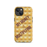 Motivational iPhone Case, Durable Crack proof iPhone Case , Tough iPhone case "My Money is Multiplying"