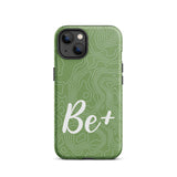 Tough iPhone case Durable Crack proof iPhone  Case "Be Positive" Moticational Mobile Case