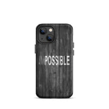 Inspirational iPhone Case , law of affirmation mobile phone case Tough iPhone case "I am Possible"