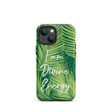 Tough iPhone case "I am Divine Energy" Inspirational  iPhone Case,