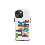 Tough iPhone case "Think Positive" Motivational iPhone Case Durable Crack proof Mobile Case