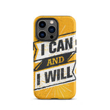 Motivational iPhone case,  law of affirmation mobile phone case,  Tough iPhone case "I can and I will"