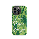 Tough iPhone case "I am Divine Energy" Inspirational  iPhone Case,