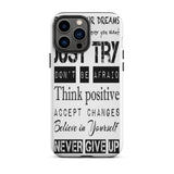 Motivational quote  iPhone case, Law of affirmation mobile phone case, Tough iPhone case "Just Try & others"