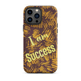 Positive quote iPhone Case, Motivational iPhone case, Tough iPhone case "I am Success"