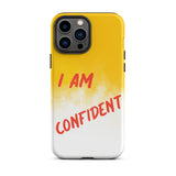 Durable Crack proof iPhone  Case , Motivational Mobile Case Tough iPhone case " I am Confident"