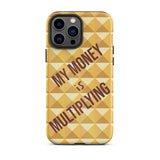 Motivational iPhone Case, Durable Crack proof iPhone Case , Tough iPhone case "My Money is Multiplying"