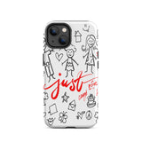 Tough   iPhone case, Daubable mobile phone case "Just" Childhood Memory iPhone case